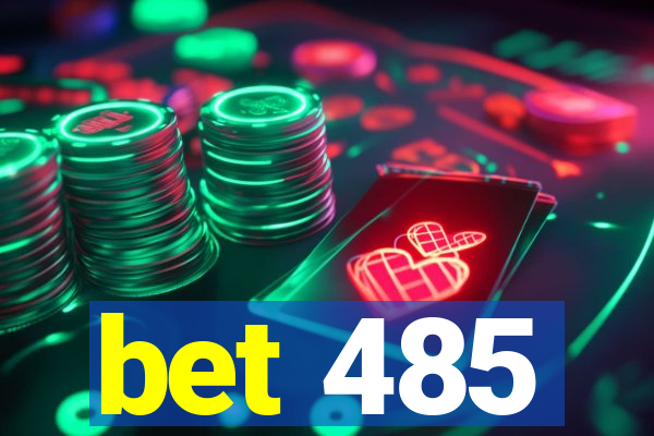 bet 485